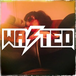 Wasted - Single