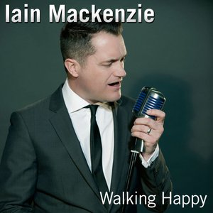 Iain Mackenzie: Walking Happy - EP