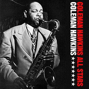 Coleman Hawkins All Stars