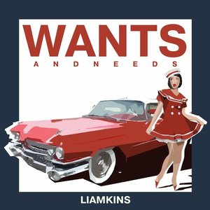 Wants and Needs
