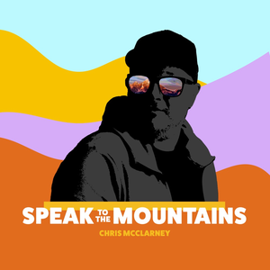 Speak To The Mountains album image