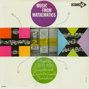 Music from Mathematics (Played by IBM7090)