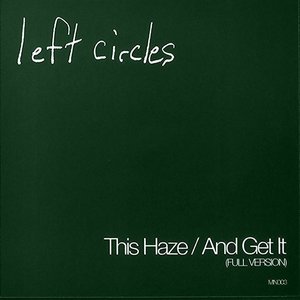 This Haze / And Get It (Full Version)