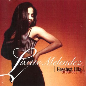 Lisette Melendez: Greatest Hits