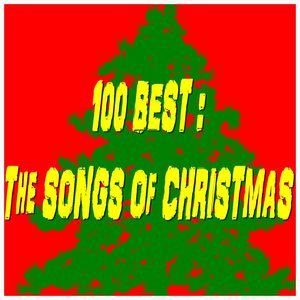 100 Best : The Songs of Christmas