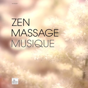 Image for 'Zen Massage Musique - Harmonie, Bien-être, Musique Détente Anti-Stress'