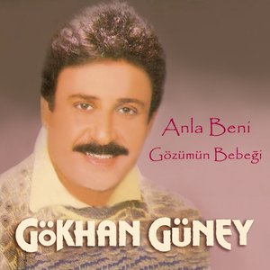 Anla Beni / Gözümün Bebeği