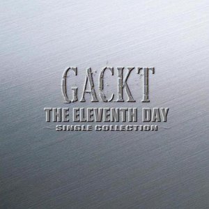 THE ELEVENTH DAY ~SINGLE COLLECTION~