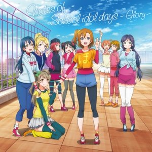 『ラブライブ!』TVアニメ2期 オリジナルサウンドトラック「Notes of School idol days 〜Glory〜」