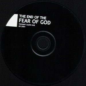 The End Of The Fear Of God