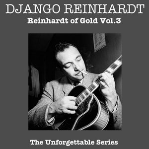 Reinhardt Of Gold Vol 3