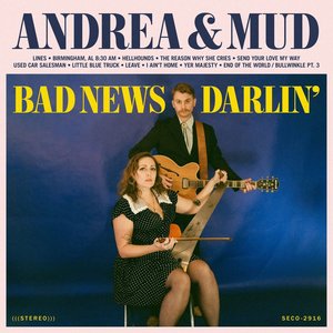 Bad News Darlin'
