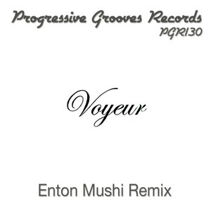 Voyeur (Enton Mushi Mixes)