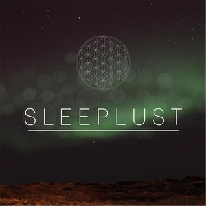 SLEEPLUST