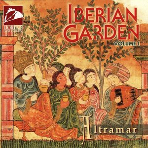 Iberian Garden - Jewish, Christian And Muslim Music In Medieval Spain, Volume 1