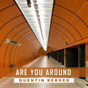 Are You Around