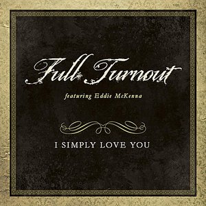 I Simply Love You (feat. Eddie McKenna)