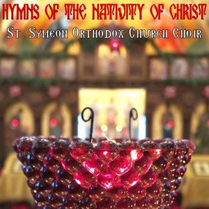 Hymns of the Nativity of Christ
