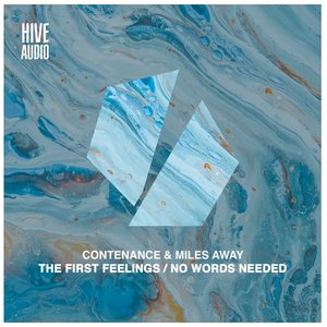 The First Feelings / No Words Needed