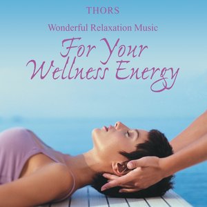 Music for Your Wellness Energy
