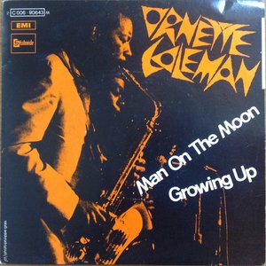 Man On The Moon / Growing Up