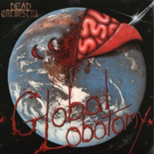 Global Lobotomy