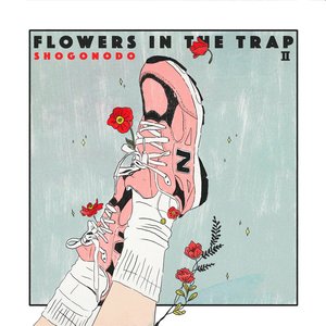 Flowers In The Trap II