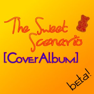 The Sweet Scenario (Cover Album)