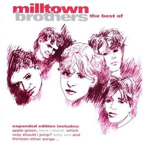 The Best Of Milltown Brothers