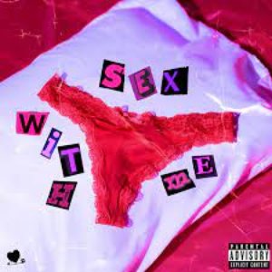 Sex With Me - Single