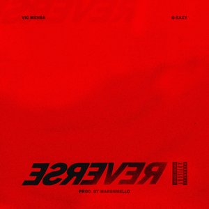 Reverse (feat. G-Eazy) - Single