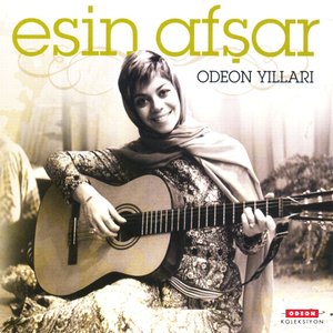 Esin Afşar Odeon Yılları