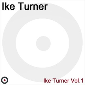 Ike Turner Vol.1