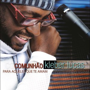 Comunhão (Para Aqueles Que Te Amam)
