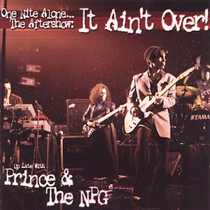 One Nite Alone... The Aftershow: It Ain't Over!