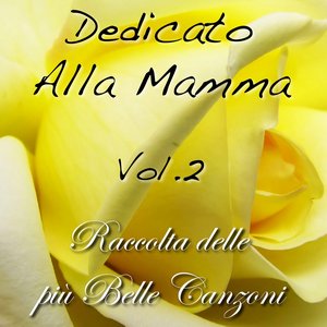 Dedicato alla mamma, vol. 2