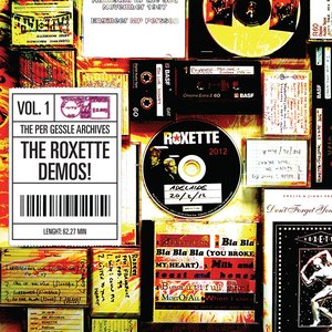 The Per Gessle Archives - The Roxette Demos!, Vol. 1