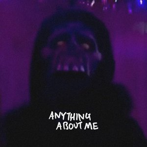Anything About Me - Single