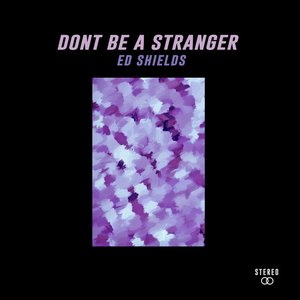 Don't Be a Stranger