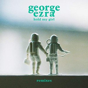 Hold My Girl (Remixes)