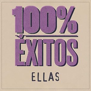 100% Éxitos - Ellas
