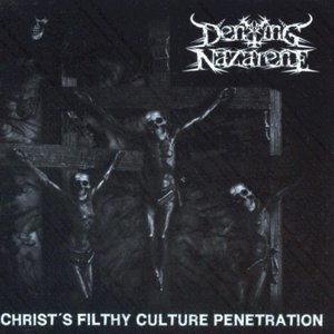 Christ's Filthy Culture Penetration