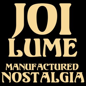 Manufactured Nostalgia