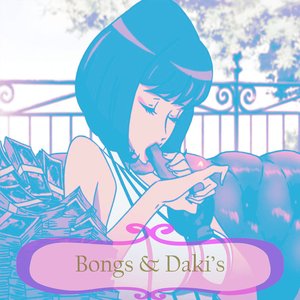 Bongs & Dakis