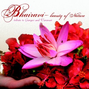 Bhairavi (Beauty of Nature)