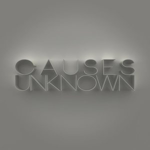 Causes Unknown - Single
