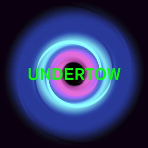 Undertow