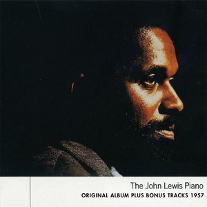 The John Lewis Piano (Original Album Plus Bonus Tracks 1957)