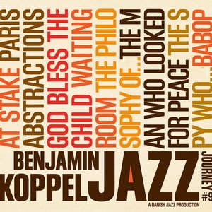 The Benjamin Koppel Jazz Journey #9, The man who looked for peace