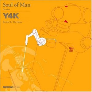 Image for 'Soul of Man Presents: Y4K - Breakin' in the House'